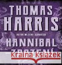 Hannibal - Zrození Thomas  Harris 9788025730294