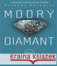 Modrý diamant Anthony Horowitz 9788025730904