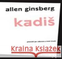 Kadiš Allen Ginsberg 9788025732427