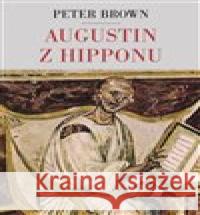 Augustin z Hipponu Peter Brown 9788025733189