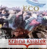 Migrace a nesnášenlivost Umberto Eco 9788025733790