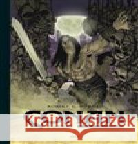 Conan z Cimmerie - Svazek III. Robert Ervin Howard 9788025734827