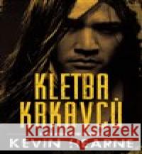 Kletba krkavců Kevin Hearne 9788025735503