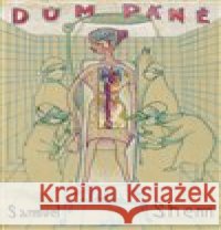 Dům Páně Samuel Shem 9788025736869 Argo