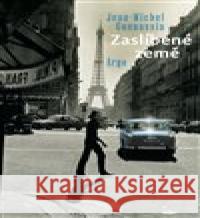 Zaslíbené země Jean-Michel Guenassia 9788025737194