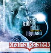 Žena, kterou muži neviděli James Tiptree 9788025739709