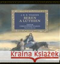 Beren a Lúthien J. R. R. Tolkien 9788025742761 Argo