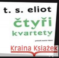 Čtyři kvartety T. S. Eliot 9788025743676 Argo