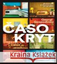 Časokryt Georgi Gospodinov 9788025744956