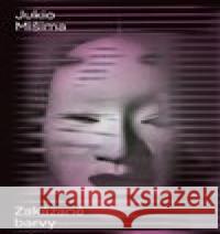 Zakázané barvy Jukio Mišima 9788025745427