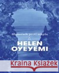 Slunečník proti sekyře Helen Oyeyemi 9788025746141 Argo