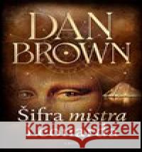 Šifra mistra Leonarda Dan Brown 9788025748435 Argo