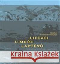 Litevci u moře Laptěvů Dalia Grinkevičiute 9788025748473