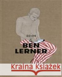 22:04 Ben Lerner 9788025749012