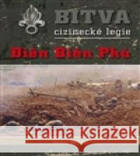 Bitva cizinecké legie Michal Odstrčil 9788026008835