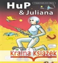 HuP a Juliana Radek KrÃ©dl 9788026054009 0