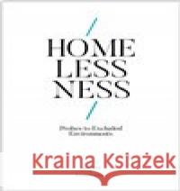 Homelessness: Probes to Excluded Environments František Kalvas 9788026108498