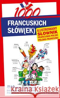 1000 francuskich słów(ek). Ilustrowany słownik...  9788026600718 Level Trading