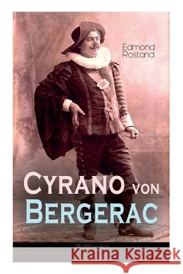 Cyrano von Bergerac (Weltklassiker): Klassiker der französischen Literatur Rostand, Edmond 9788026854883 E-Artnow