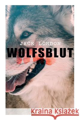 Wolfsblut Jack London 9788026856276 e-artnow