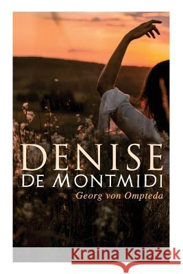 Denise de Montmidi Georg Von Ompteda 9788026889083 e-artnow