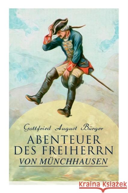 Abenteuer des Freiherrn von M�nchhausen Gottfried August Burger 9788026889199 e-artnow