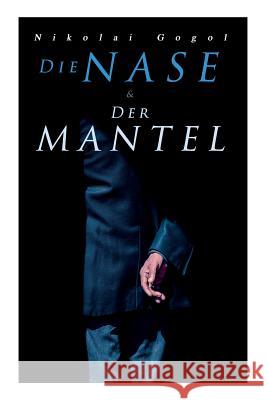 Die Nase & Der Mantel Nikolai Gogol 9788026889878