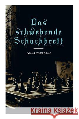 Das schwebende Schachbrett Louis Couperus 9788026889991 e-artnow