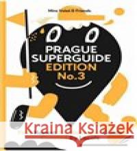 Prague Superguide Edition No. 3 Václav Havlíček 9788027017492