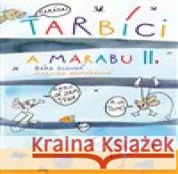 Tarbíci a Marubu II Barbora Dlouhá 9788027038619