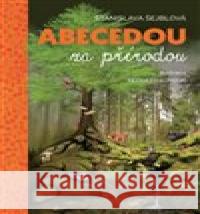 Abecedou za přítodou Petra Braunová 9788027073283