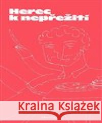 Herec k nepřežití Albert Čuba 9788027073320 Bílý Vigvam