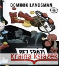 Bez frází a bez jůtubu Ivana Zapletalová 9788027077267