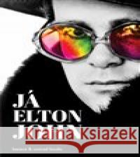 Já, Elton John John Elton 9788027077953 barecz & conrad books