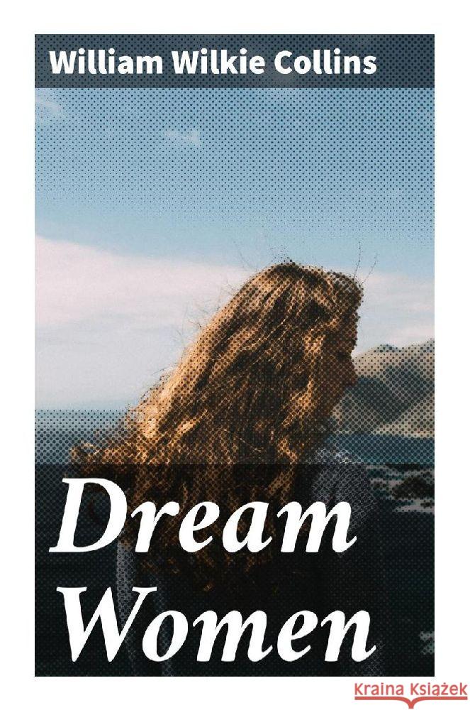 Dream Women Collins, William Wilkie 9788027228164