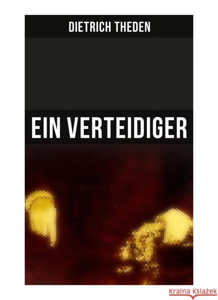 Ein Verteidiger Theden, Dietrich 9788027249497