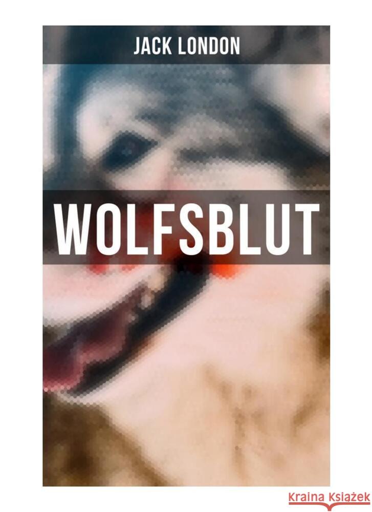 WOLFSBLUT London, Jack 9788027249510 Musaicum Books