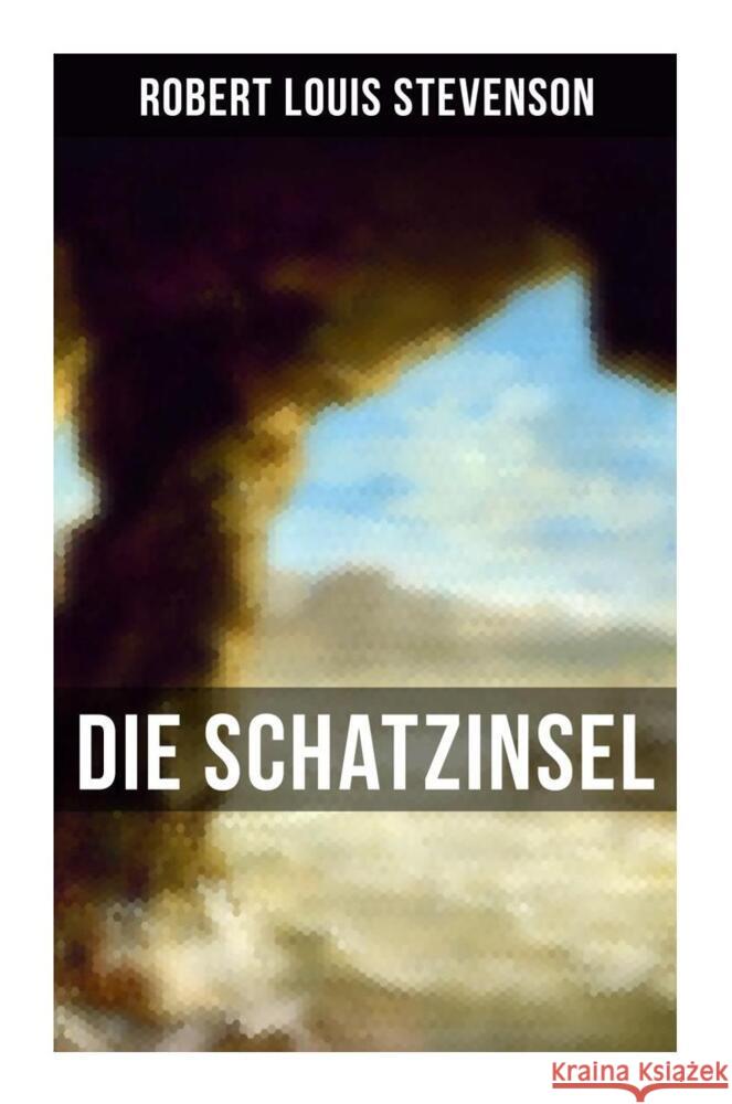 Die Schatzinsel Stevenson, Robert Louis 9788027249619 Musaicum Books