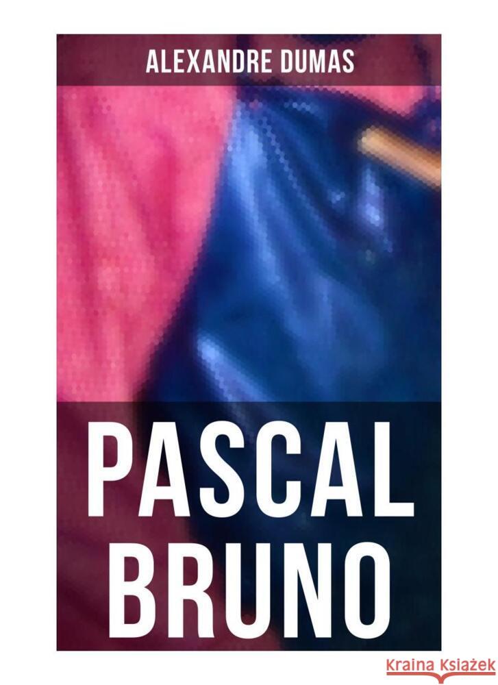 Pascal Bruno Dumas, Alexandre 9788027249787 Musaicum Books