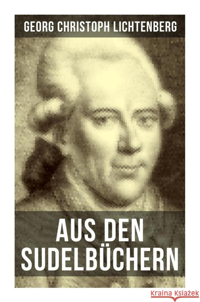 Aus den Sudelbüchern Lichtenberg, Georg Christoph 9788027250448