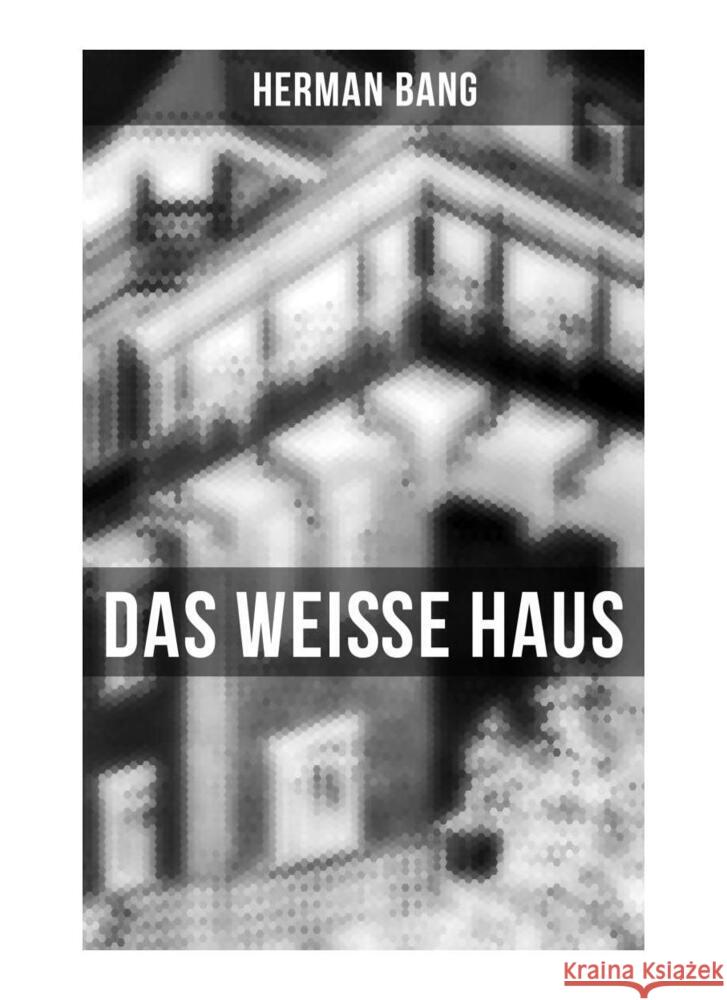 Das weiße Haus Bang, Herman 9788027250745