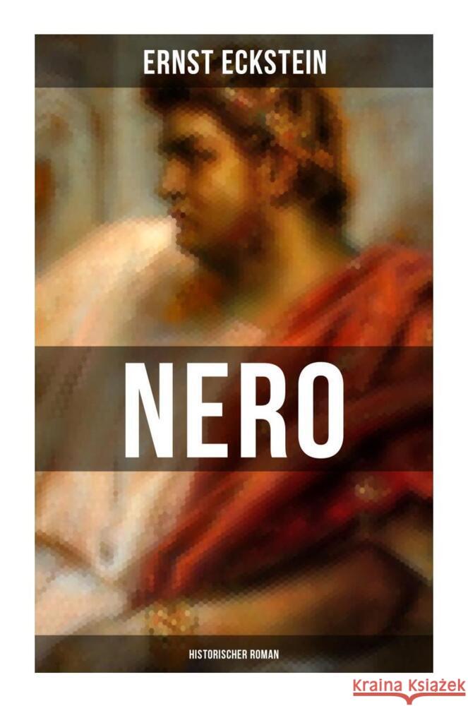 NERO (Historischer Roman) Eckstein, Ernst 9788027251162