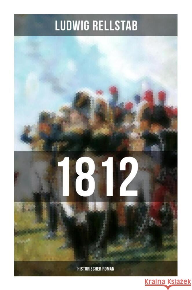 1812 (Historischer Roman) Rellstab, Ludwig 9788027251797