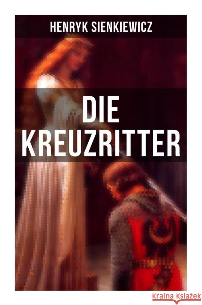 Die Kreuzritter Sienkiewicz, Henryk 9788027252336