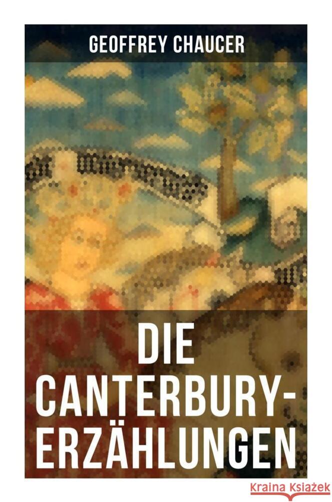 Die Canterbury-Erzählungen Chaucer, Geoffrey 9788027252558