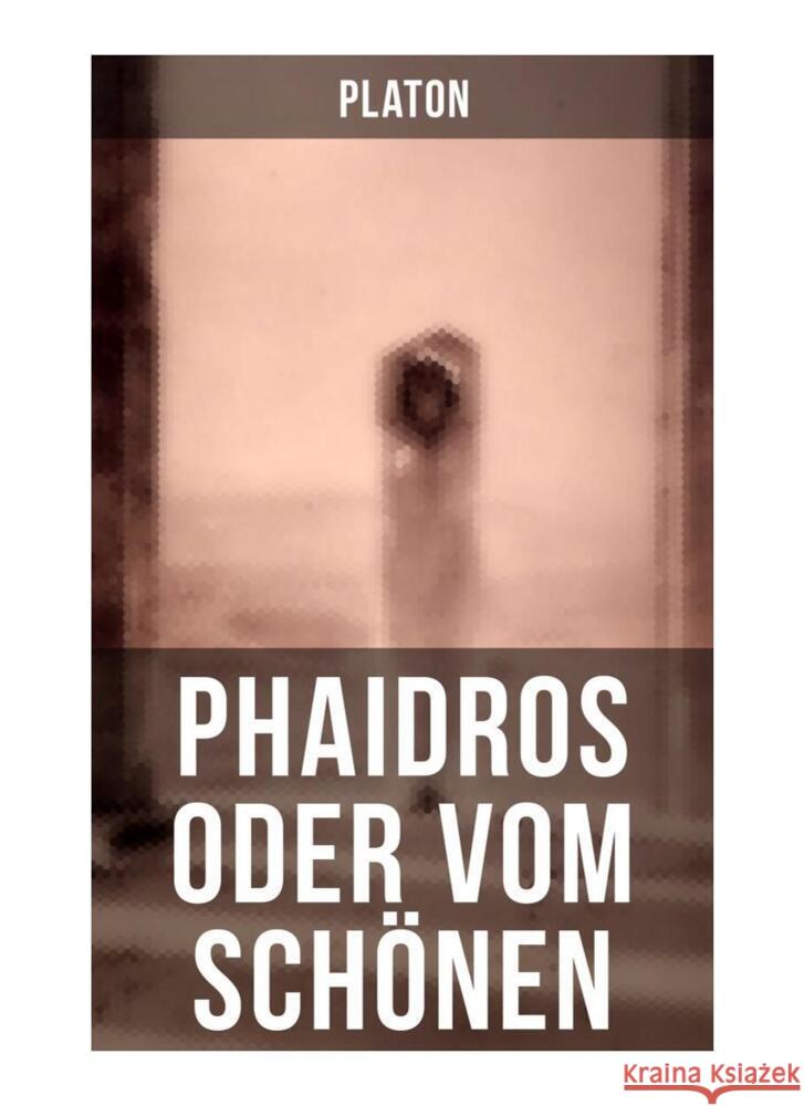 Phaidros oder Vom Schönen Platon 9788027252756