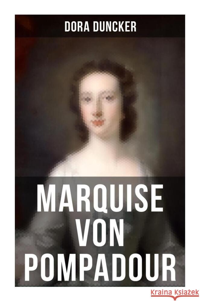 Marquise von Pompadour Duncker, Dora 9788027253302