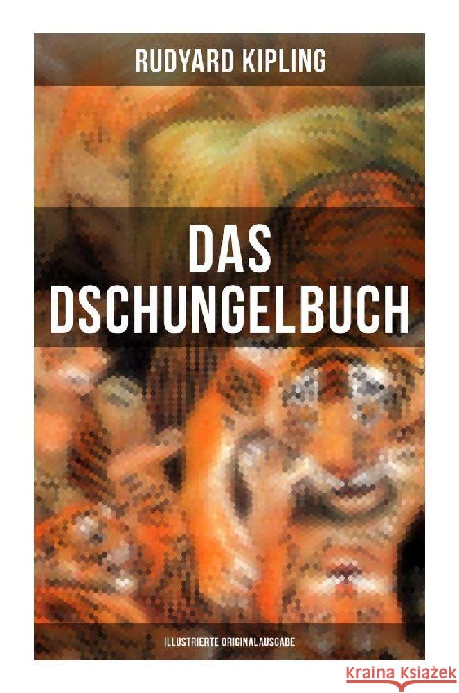 Das Dschungelbuch (Illustrierte Originalausgabe) Kipling, Rudyard 9788027253340 Musaicum Books