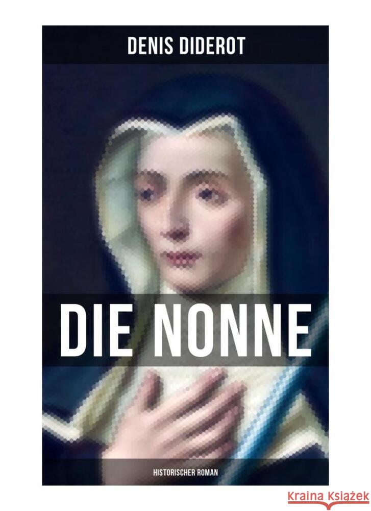 DIE NONNE: Historischer Roman Diderot, Denis 9788027253784