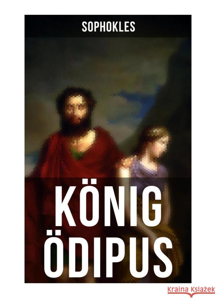 König Ödipus Sophokles 9788027253791